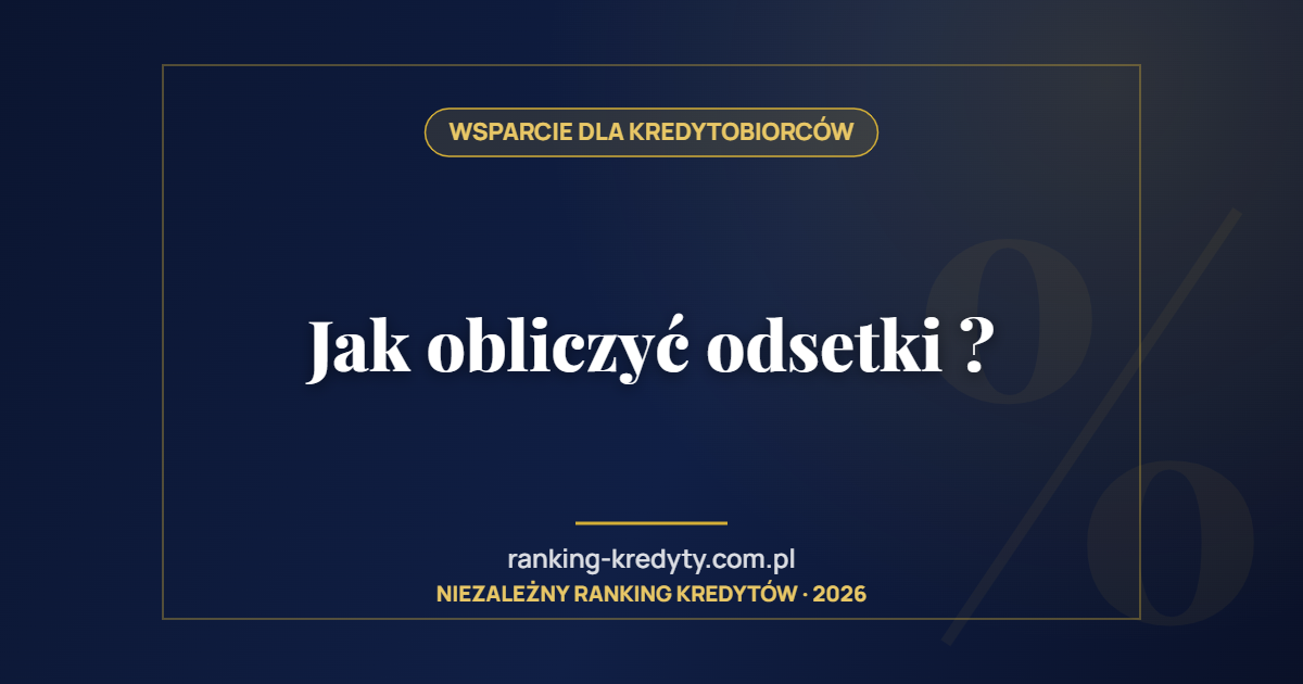Jak obliczyć odsetki ?