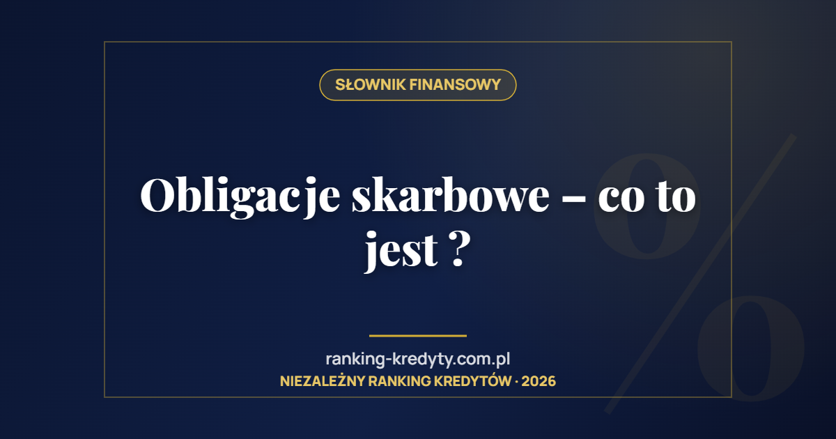 Obligacje skarbowe – co to jest ?