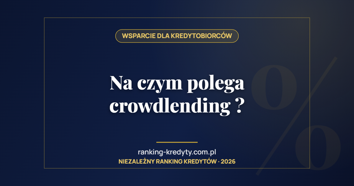 Na czym polega crowdlending ?