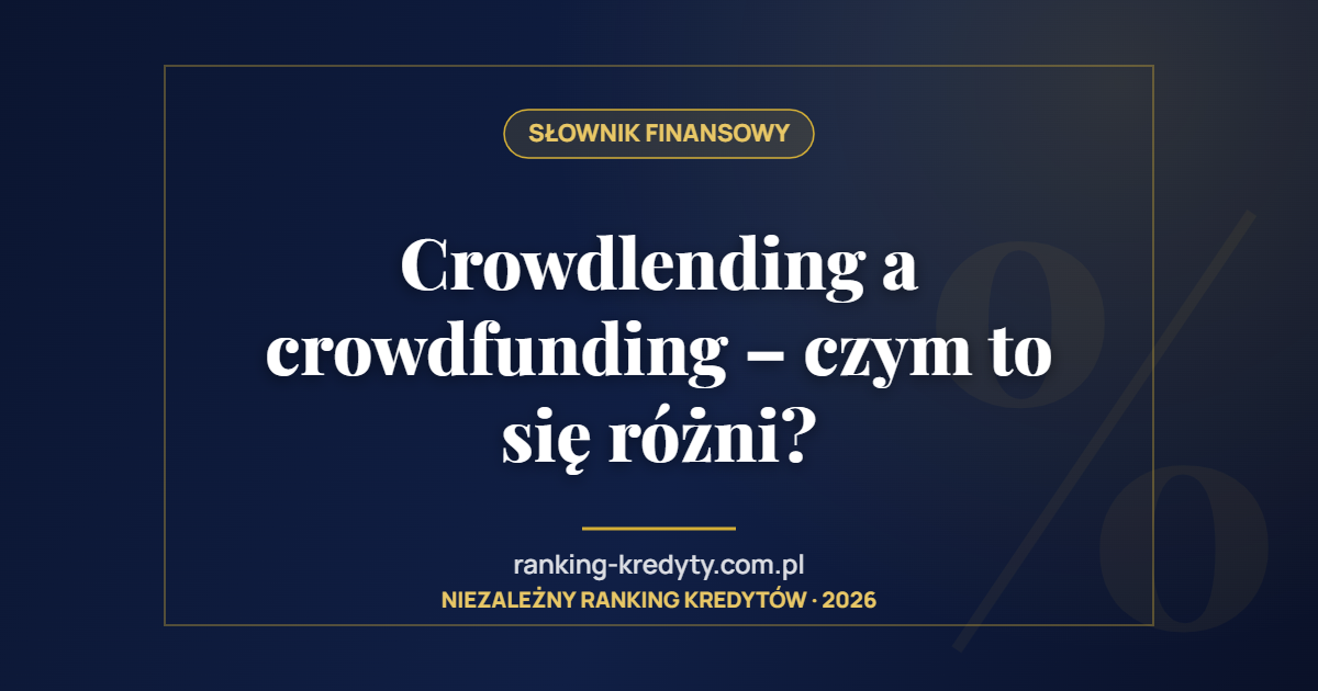 Crowdlending a crowdfunding – czym to się różni?