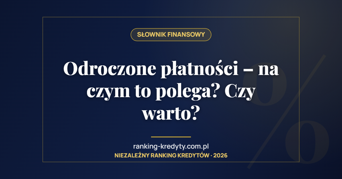 Odroczone płatności – na czym to polega? Czy warto?