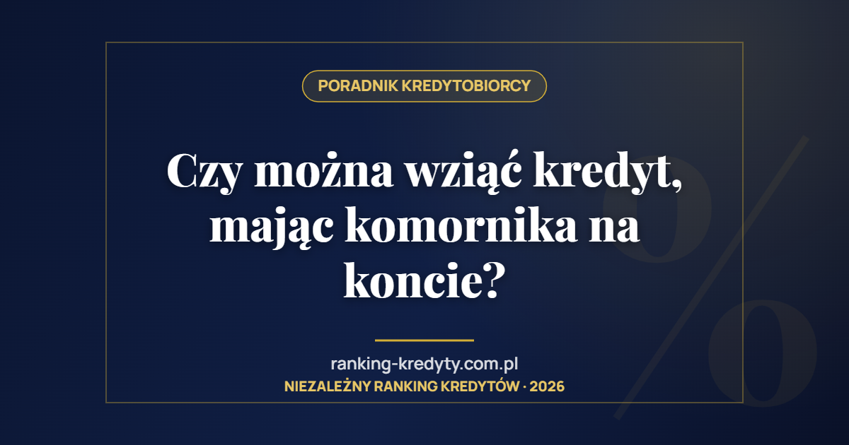Czy można wziąć kredyt, mając komornika na koncie?