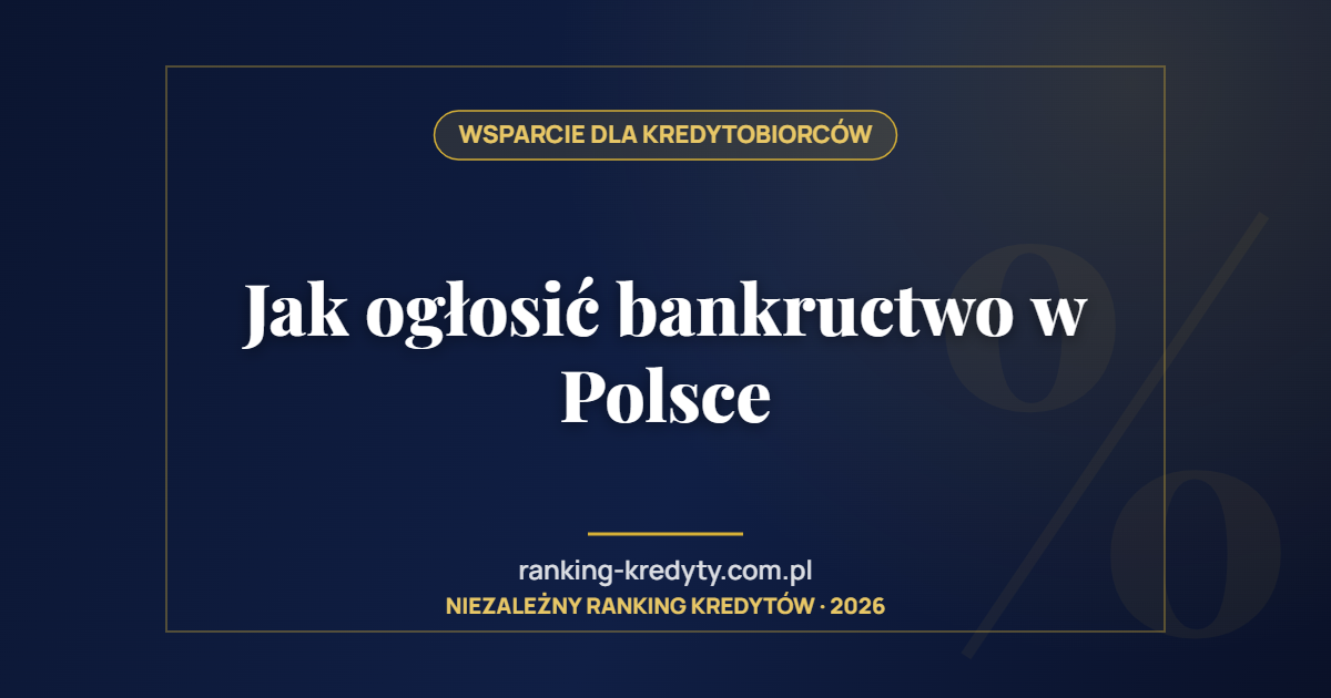 Jak ogłosić bankructwo w Polsce