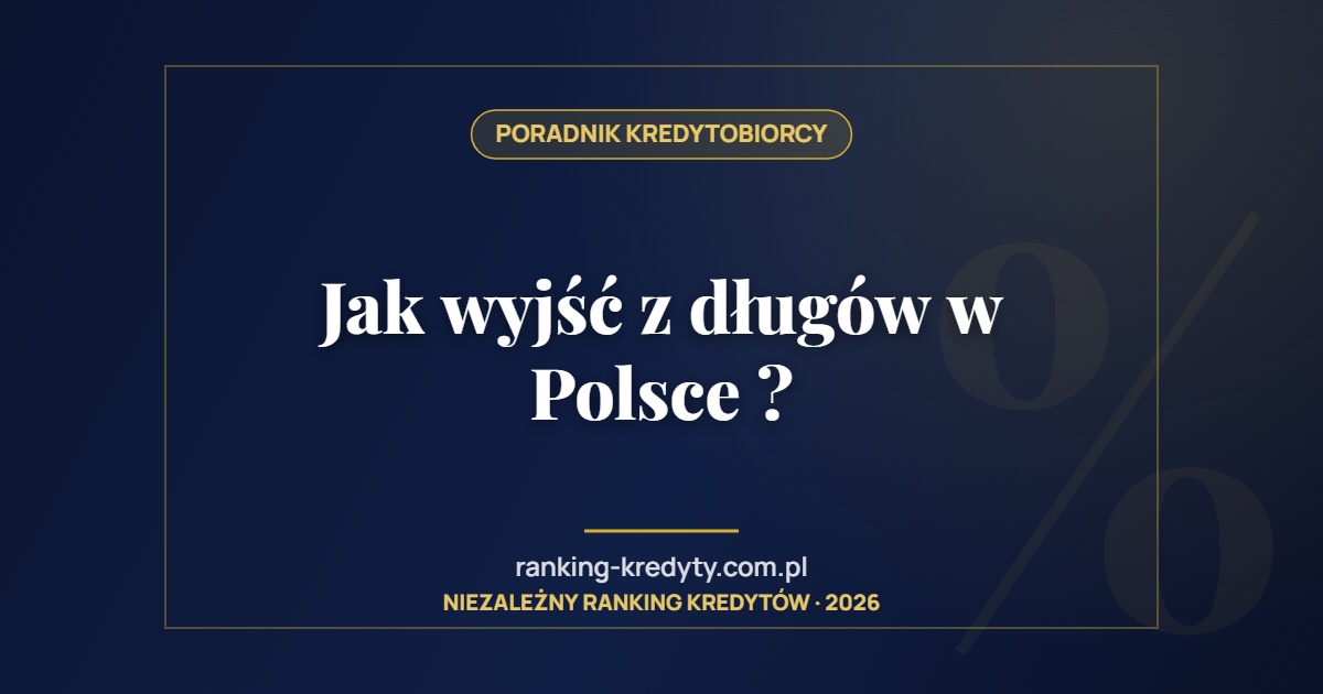Jak wyjść z długów w Polsce ?