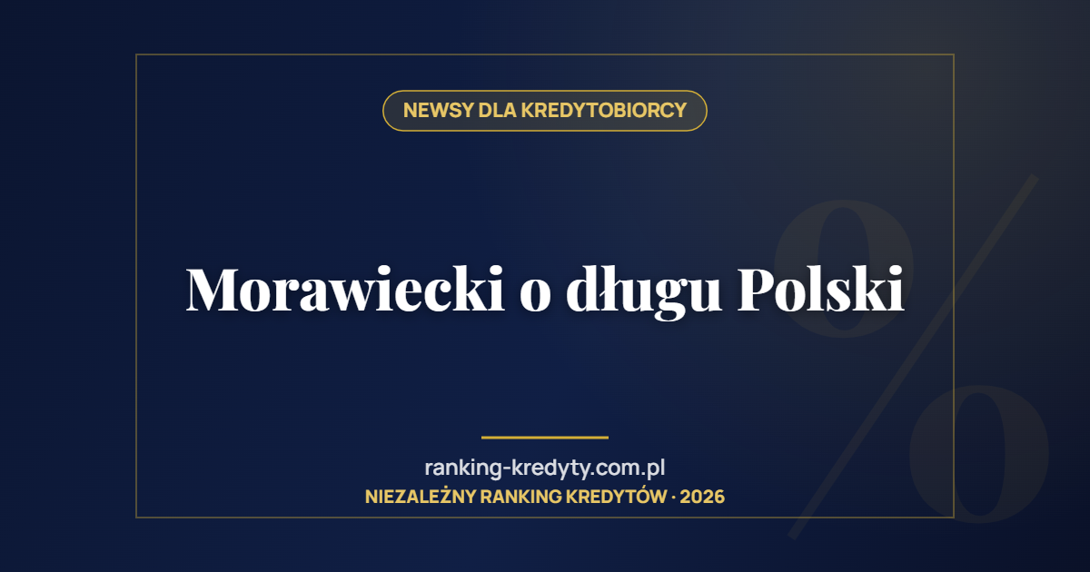 Morawiecki o długu Polski