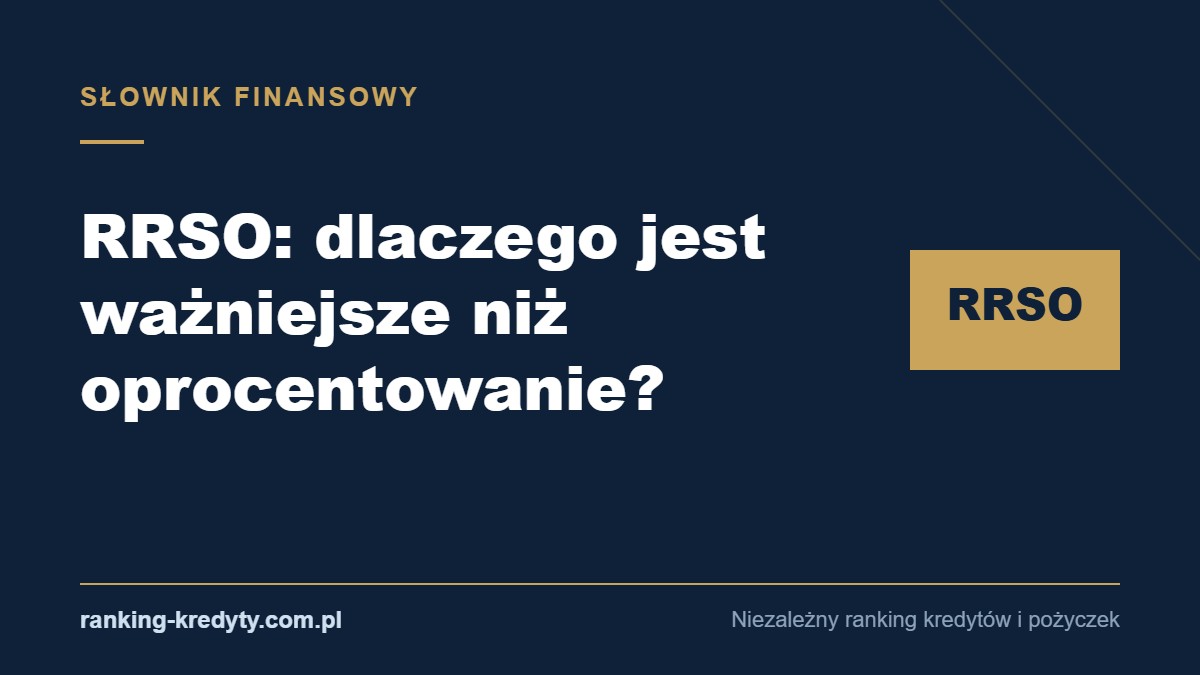 Okładka artykułu: RRSO – co to jest i dlaczego jest ważniejsze niż oprocentowanie