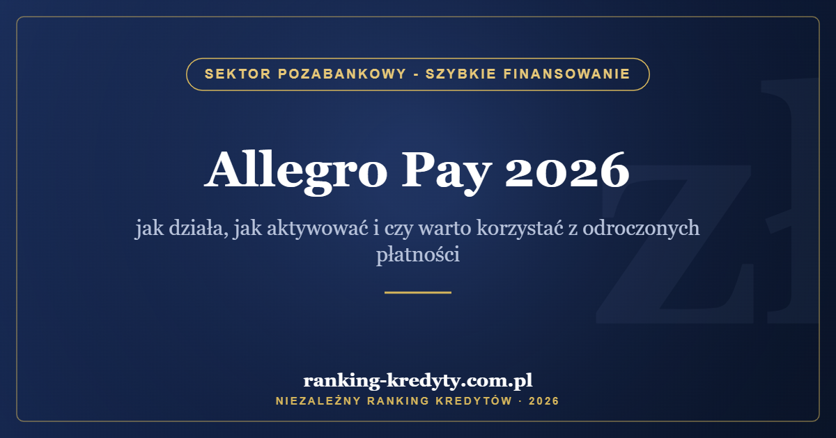 Allegro Pay 2026 – jak działa, jak aktywować i czy warto korzystać z odroczonych płatności