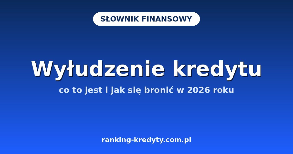 Wyłudzenie kredytu